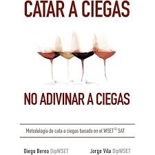 Conviértete en un Experto en Vino en 24 Horas con Nuestra Metodología de Catar Ciegas