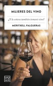 Mujeres del Vino: Ensayo Meritxell Falgueras Febrer