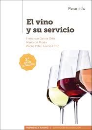 Vino Servicio Edición Hostelería Turismo - La Experiencia del Vino y su Servicio
